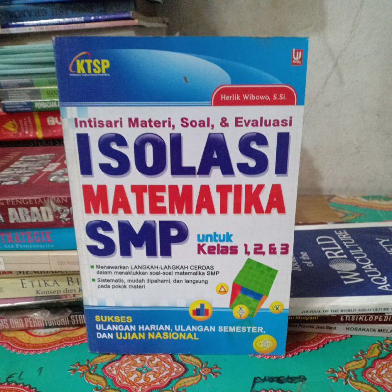 Sampul Intisari materi, soal & evaluasi Isolasi Matematika SMP :  untuk kelas 1, 2, & 3 / Herlik wibowo