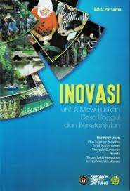Sampul Inovasi :  Untuk Mewujudkan Desa Unggul dan Berkelanjutan / Pius Sugeng Prasetyo