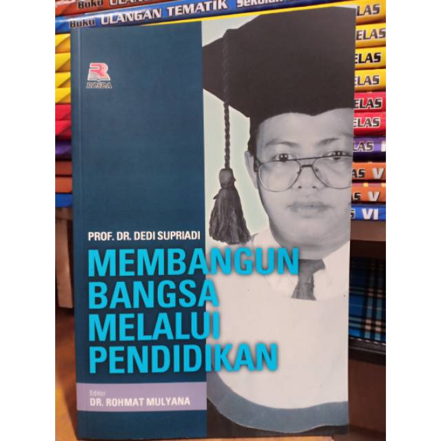 Sampul Membangun bangsa melalui pendidikan / Dedi supriadi