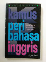 Sampul Kamus Peribahasa Inggris / Penyunting : Antonius Bangun