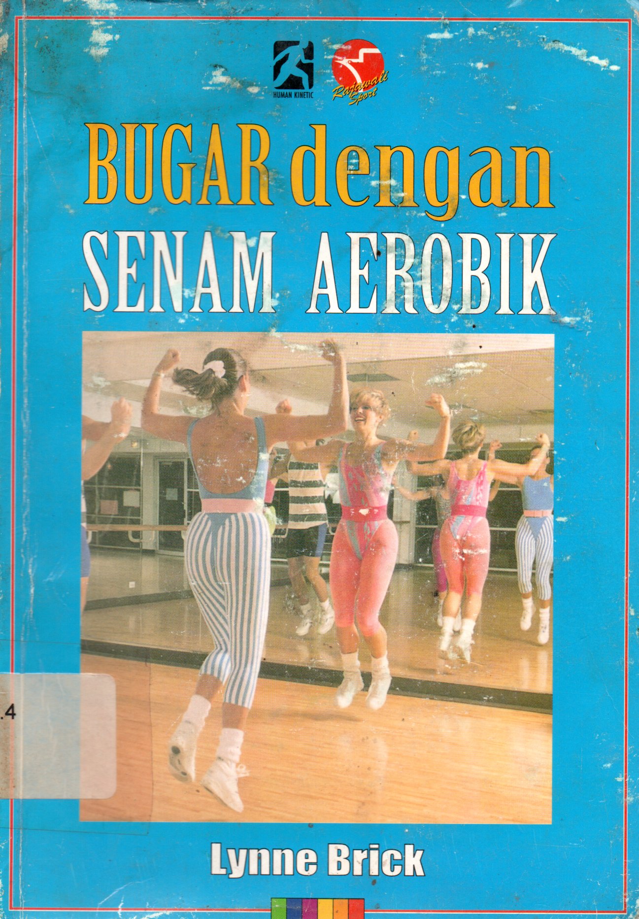 Sampul Bugar dengan Senam Aerobik / Penerjemah: Anna Agustina
