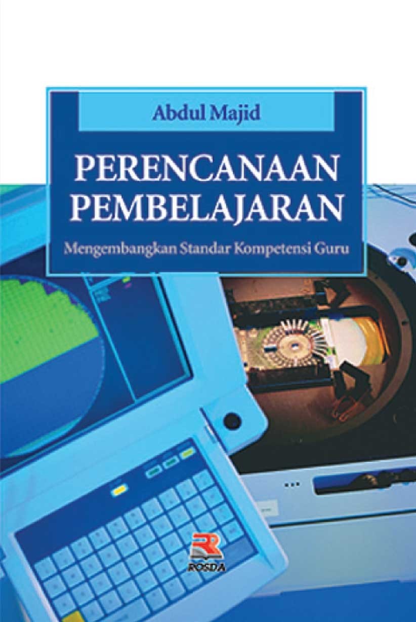Sampul Perencanaan Pembelajaran :  Mengembangkan Standar Kompetensi Guru / Abdul Majid
