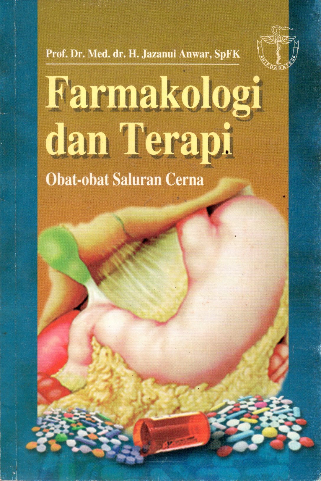 Sampul Farmakologi dan Terapi :  Obat-Obat Saluran Cerna