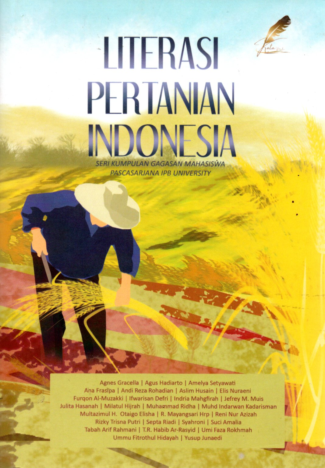 Sampul Literasi Pertanian Indonesia :  Seri Kumpulan Gagasan Mahasiswa Pascasarjana IPB University / Editor: Muh. Herjayanto, Muhammad Syamil Hasbi
