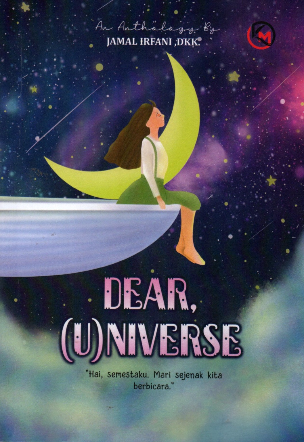 Sampul Dear, (U)niverse / Jamal Irfani, dkk.