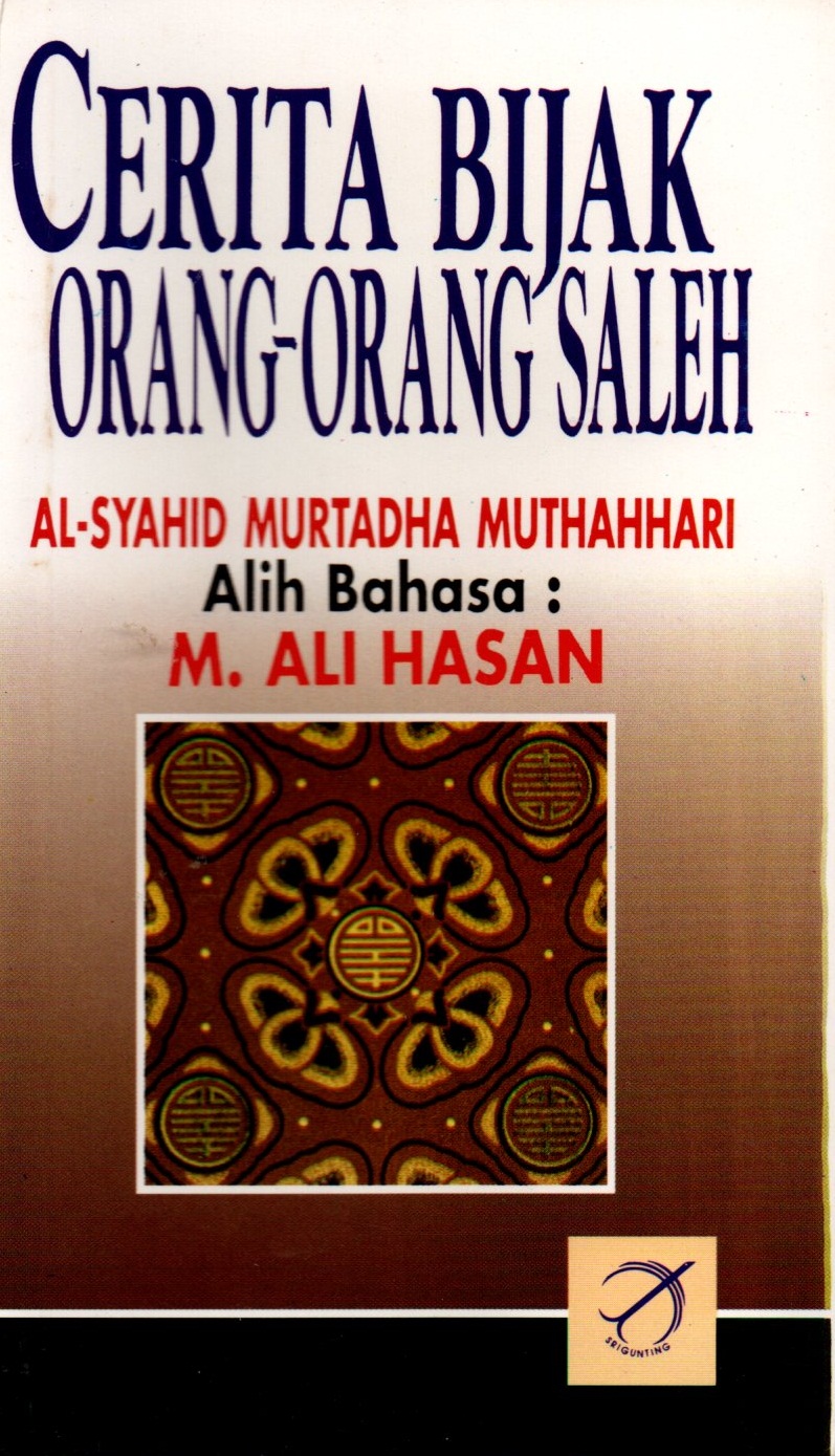 Sampul Cerita Bijak Orang-Orang Saleh / Alih Bahasa : M. Ali Hasan