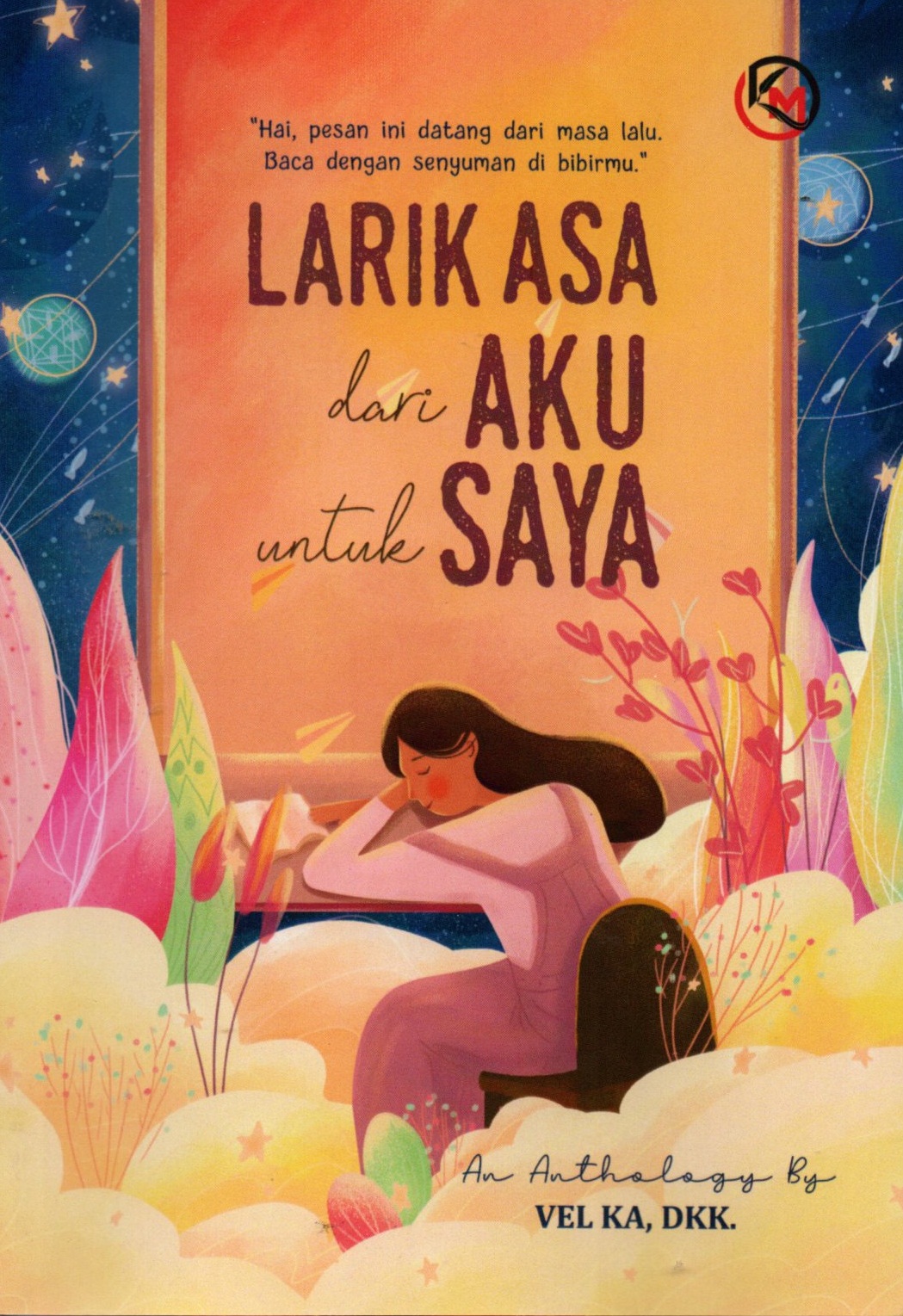 Sampul Larik Asa dari Aku untuk Saya / Vel Ka, dkk.