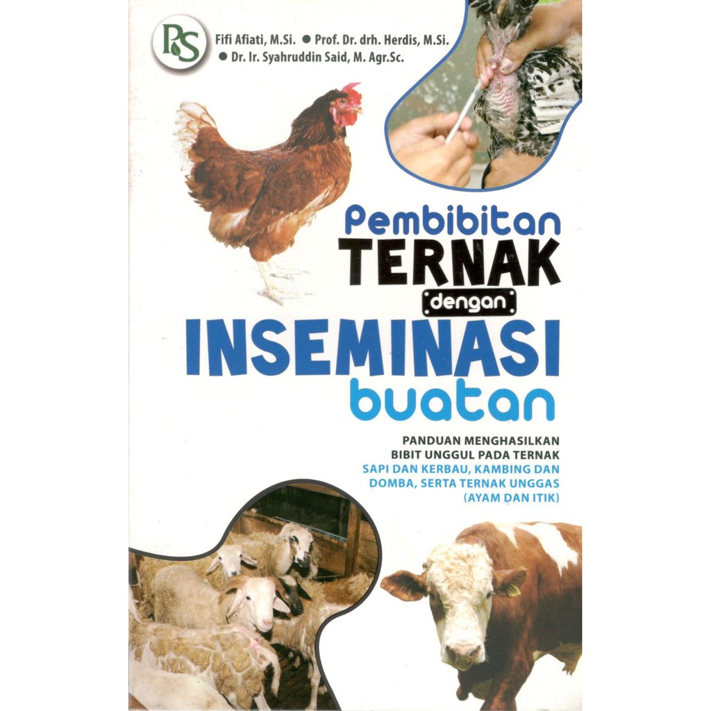 Sampul Pembibitan Ternak dengan Inseminasi Buatan / Fifi Afiati, Msi., Prof. Dr. drh. Herdis, M.Si., Dr. Ir. Syahruddin Said, M.Agr.Sc