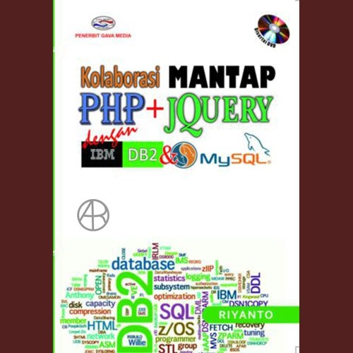 Sampul Kolaborasi Mantap PHP+jQuery dengan IBM DB2 & MySQL / Riyanto