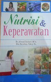 Sampul Nutrisi dan Keperawatan / Dr. Ahmad Jauhari, M.Sc., Nita Nasution, S.Kep.Ns.