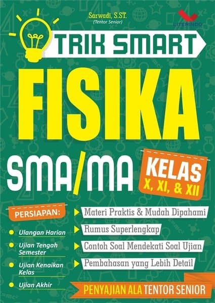 Sampul Trik Smart Fisika SMA Kelas X, XI, & XII / Sarwadi, S.ST., Penyunting : Tristanti