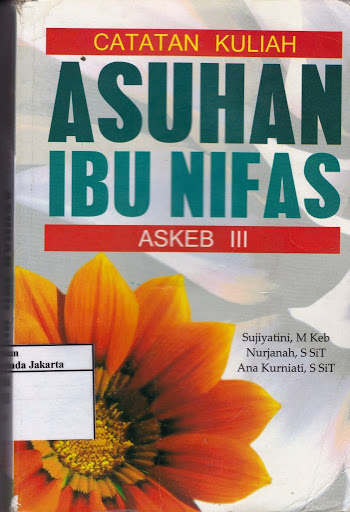 Sampul Catatan Asuhan Ibu Nifas / Sujiyatini