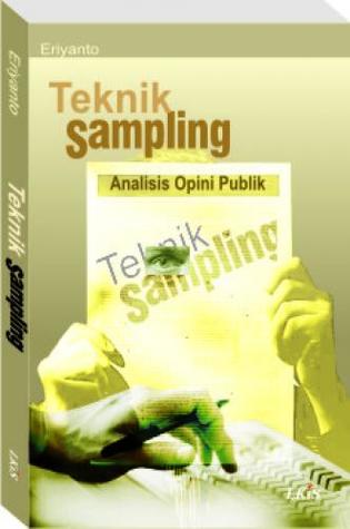 Sampul Teknik Sampling Analisis Opini Publik / Eriyanto
