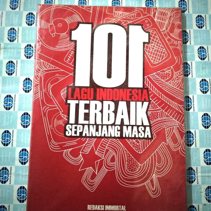 Sampul 101 Lagu Indonesia Terbaik Sepanjang Masa / Redaksi Immortal, Chandra (Editor)