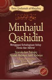 Sampul MINHAJUL QASHIDIN :  Menggapai Kebahagian Hidup Dunia dan Akhirat / Ibnu Qadamah al-Maqdisy