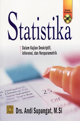 Sampul Statistika :  Dalam Kajian Deskriptif Inferensi dan Nonparametrik / Drs. Andi Supangat, M.Si
