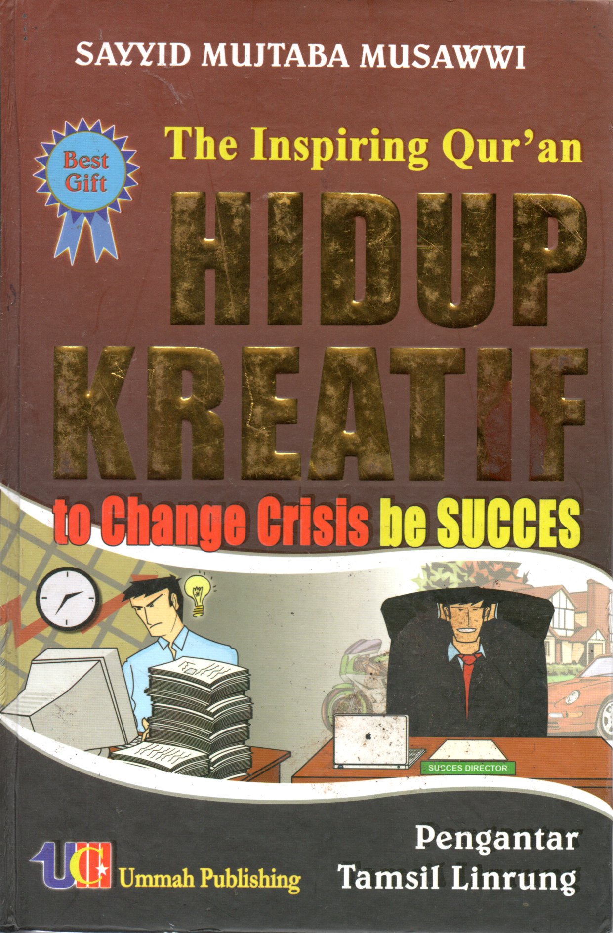 Sampul The inspiring Qur'an :  Hidup Kreatif / Penerjemah: M. Chairul Annam
