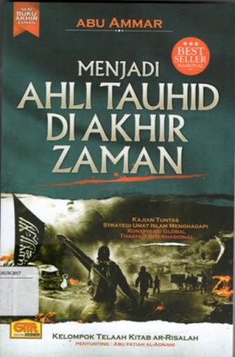 Sampul Menjadi Ahli Tauhid di Akhir Zaman / Abu Ammar
