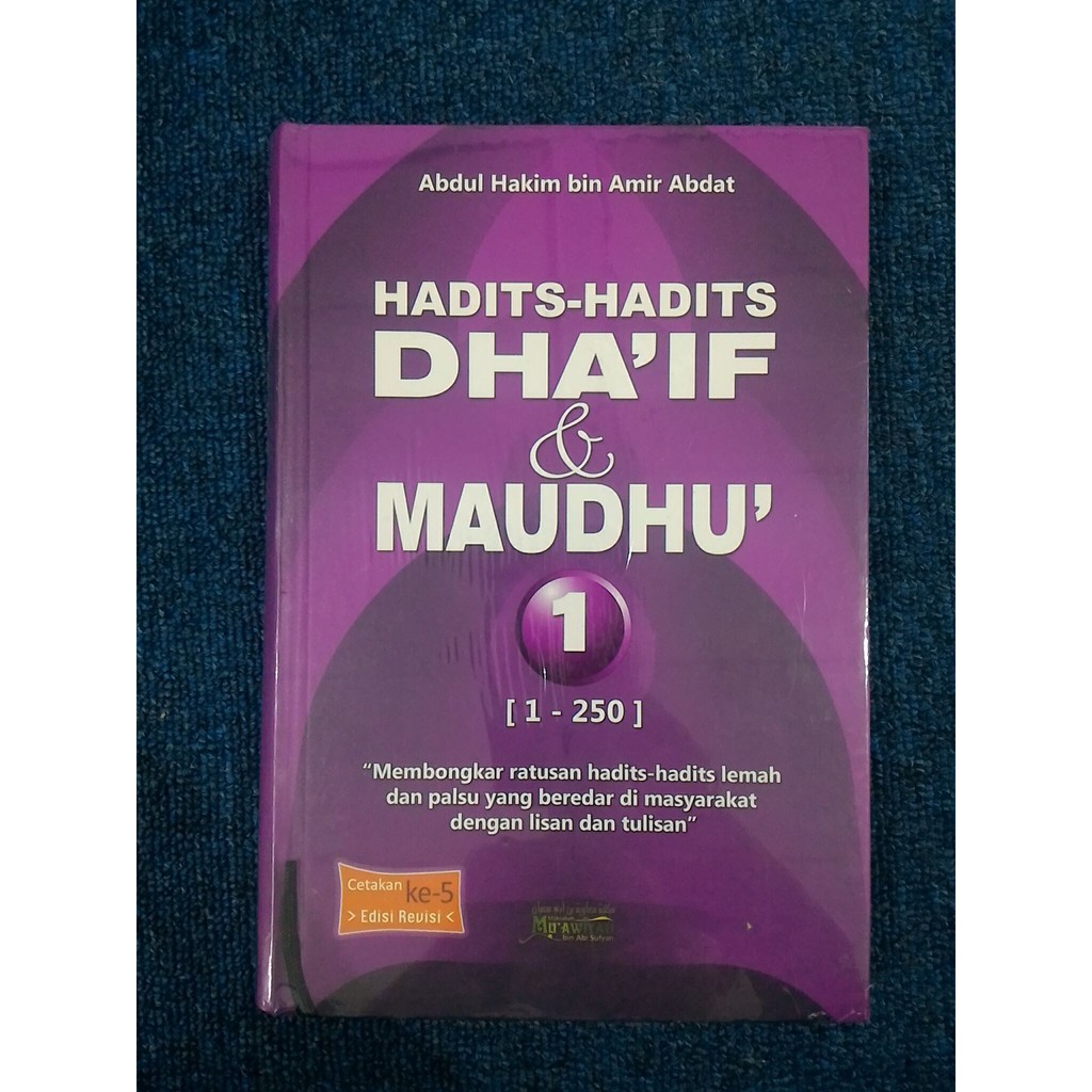 Sampul Hadits-Hadits Dha'if dan Maudhu' (1) / Abu Unaisah Abdul Hakim Bin Amir Abdat