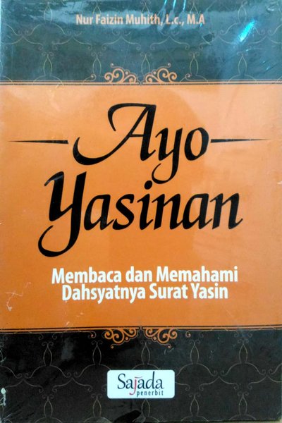 Sampul Ayo Yasinan / Nur Faizin Muhith, MA