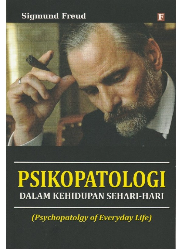 Sampul Psikopatologi dalam Kehidupan Sehari-hari / Sigmund Freud