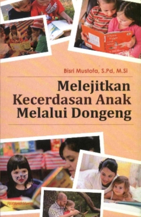 Sampul Melejitkan Kecerdasan Anak Melalui Dongeng