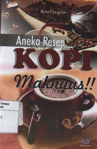 Sampul Aneka Resep Kopi Maknyus !! / Reva Divantary