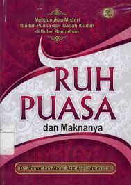 Sampul Ruh Puasa dan Maknanya / Dr. Ahmad bin Abdul Aziz Al-Hushain