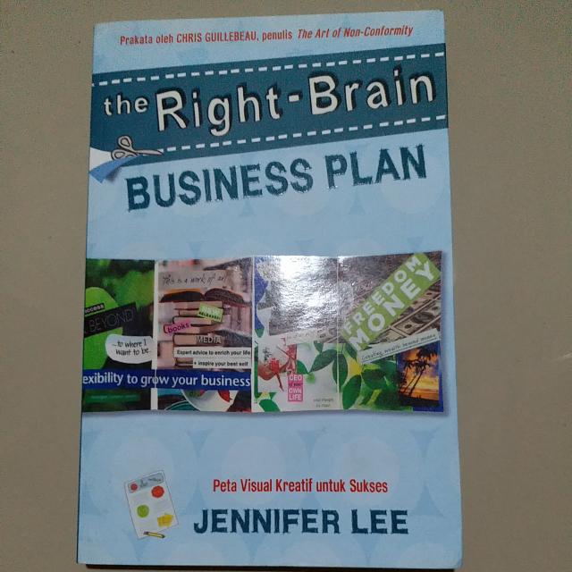 Sampul The Right-Brain Business Plan :  Peta Kreatif untuk Sukses / Jennifer Lee