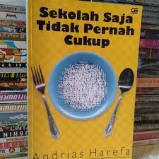 Sampul Sekolah Saja Tidak Pernah Cukup / Andrias Harefa