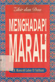 Sampul Zikir dan Doa Menghadapi Marah / K.H. Mawardi Labay El-Sulthani