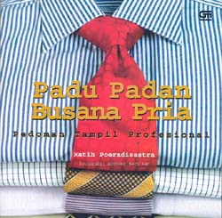 Sampul Padu Padan Busan Pria / Ratih Poeradisastra