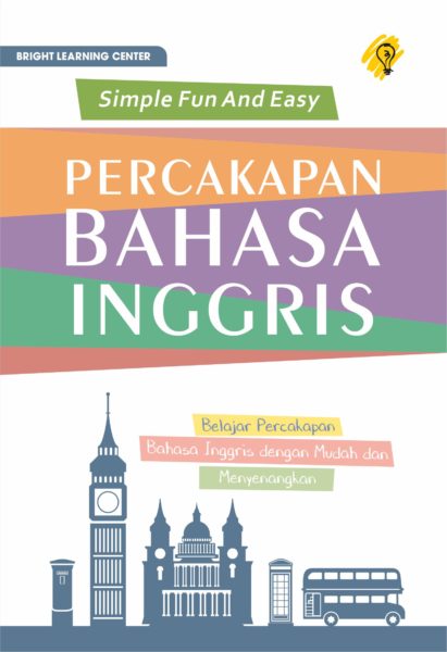 Sampul Simple Fun and Easy :  Percakapan Bahasa Inggris / Editor: Puput Alvia