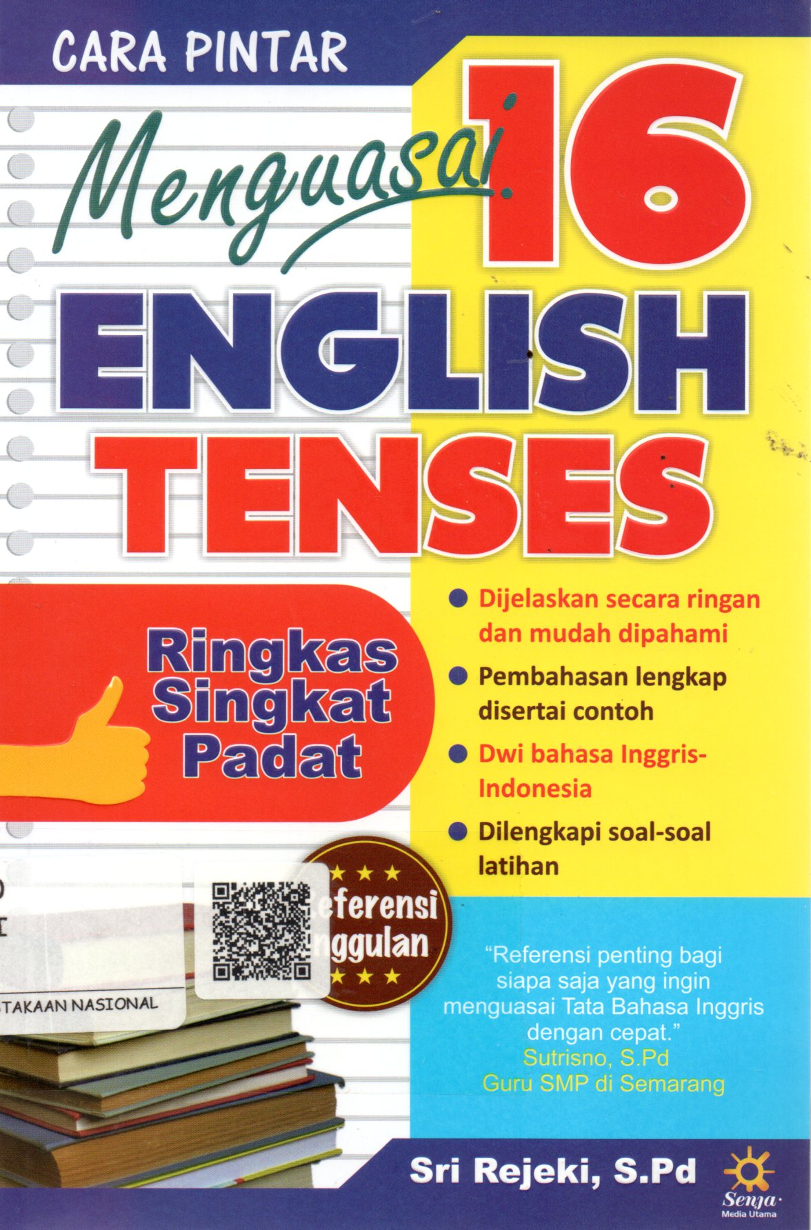 Sampul Cara Pintar Menguasai 16 English Tenses