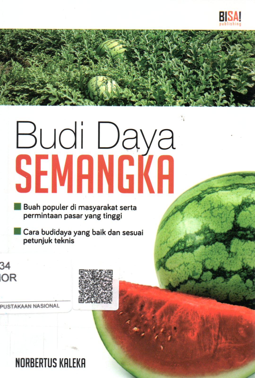 Sampul Budi Daya Semangka / Penyunting: M. Lukman Hakim