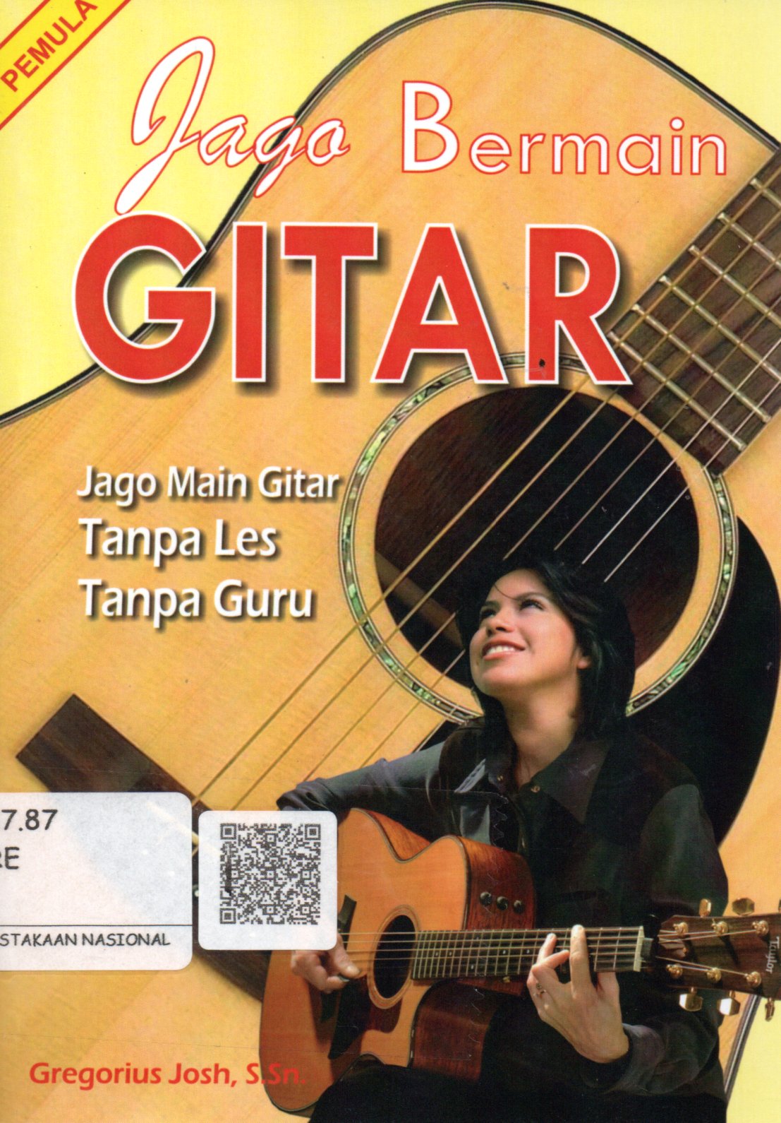 Sampul Jago Bermain Gitar :  Tanpa Les dan Tanpa Guru