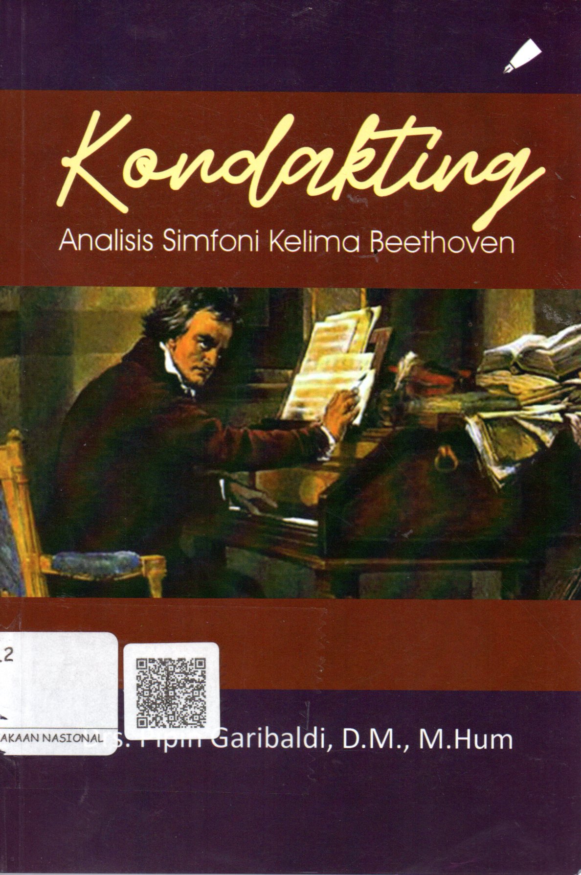 Sampul Kondakting :  Analisis Simfoni Kelima Beethoven / Editor: Andre Indrawan