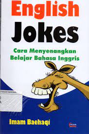 Sampul English Jokes :  Cara Menyenangkan Belajar Bahasa Inggris / Imam Baehaqi
