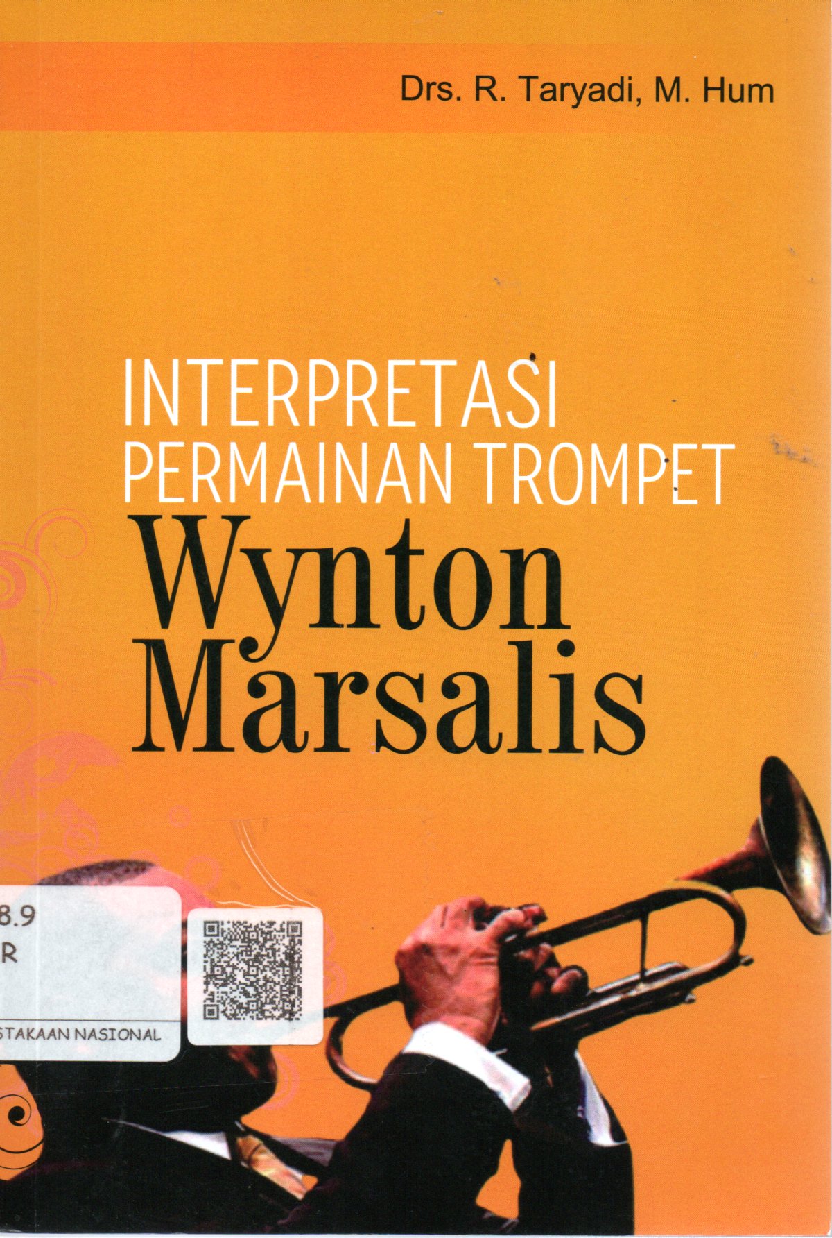 Sampul Interpretasi Permainan Trompet Wynton Marsalis / Penyunting: Ana Samhuri