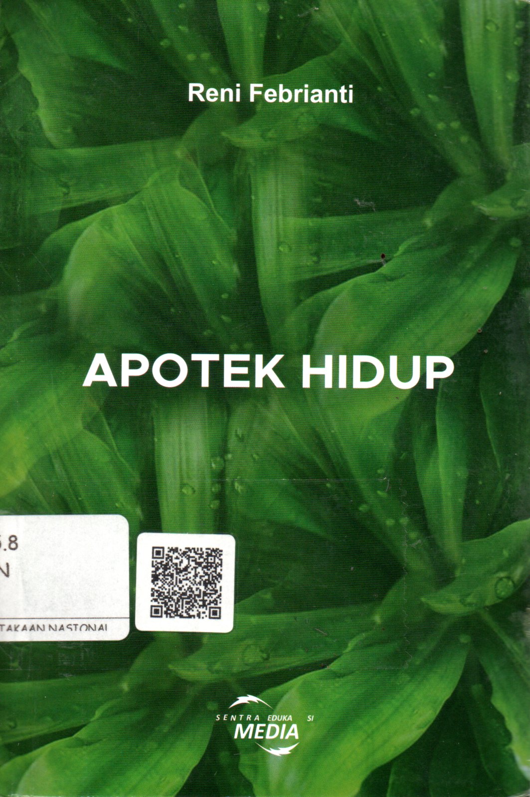 Sampul Apotek Hidup / Penyunting: Reymond