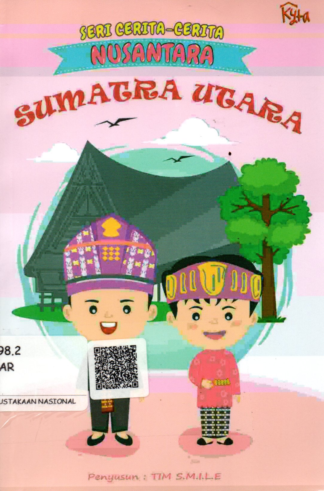 Sampul Seri Cerita-Cerita Nusantara :  Sumatera Utara / Editor: Maria