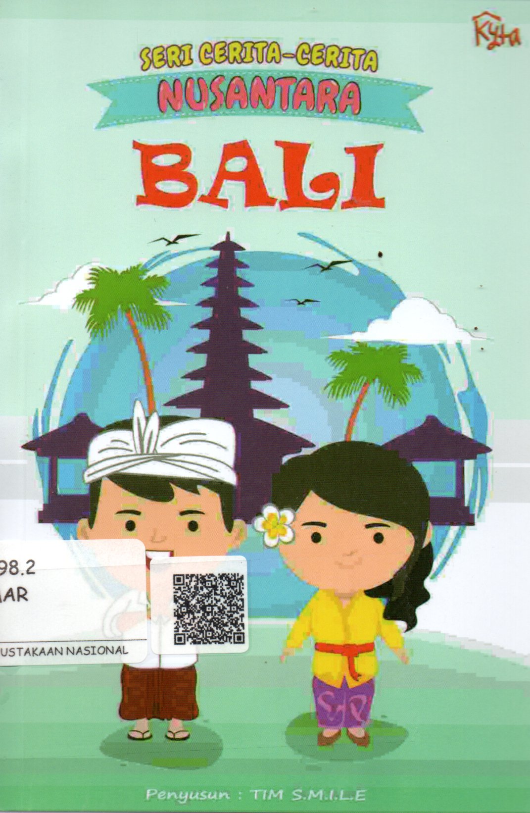 Sampul Seri Cerita-Cerita Nusantara : Bali / Editor: Maria