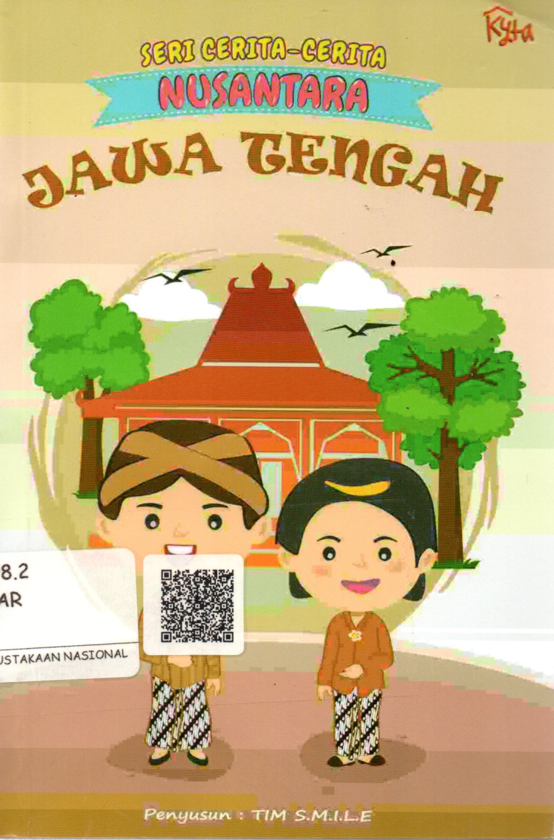 Sampul Seri Cerita-Cerita Nusantara :  Jawa Tengah / Ilustrator: Rian