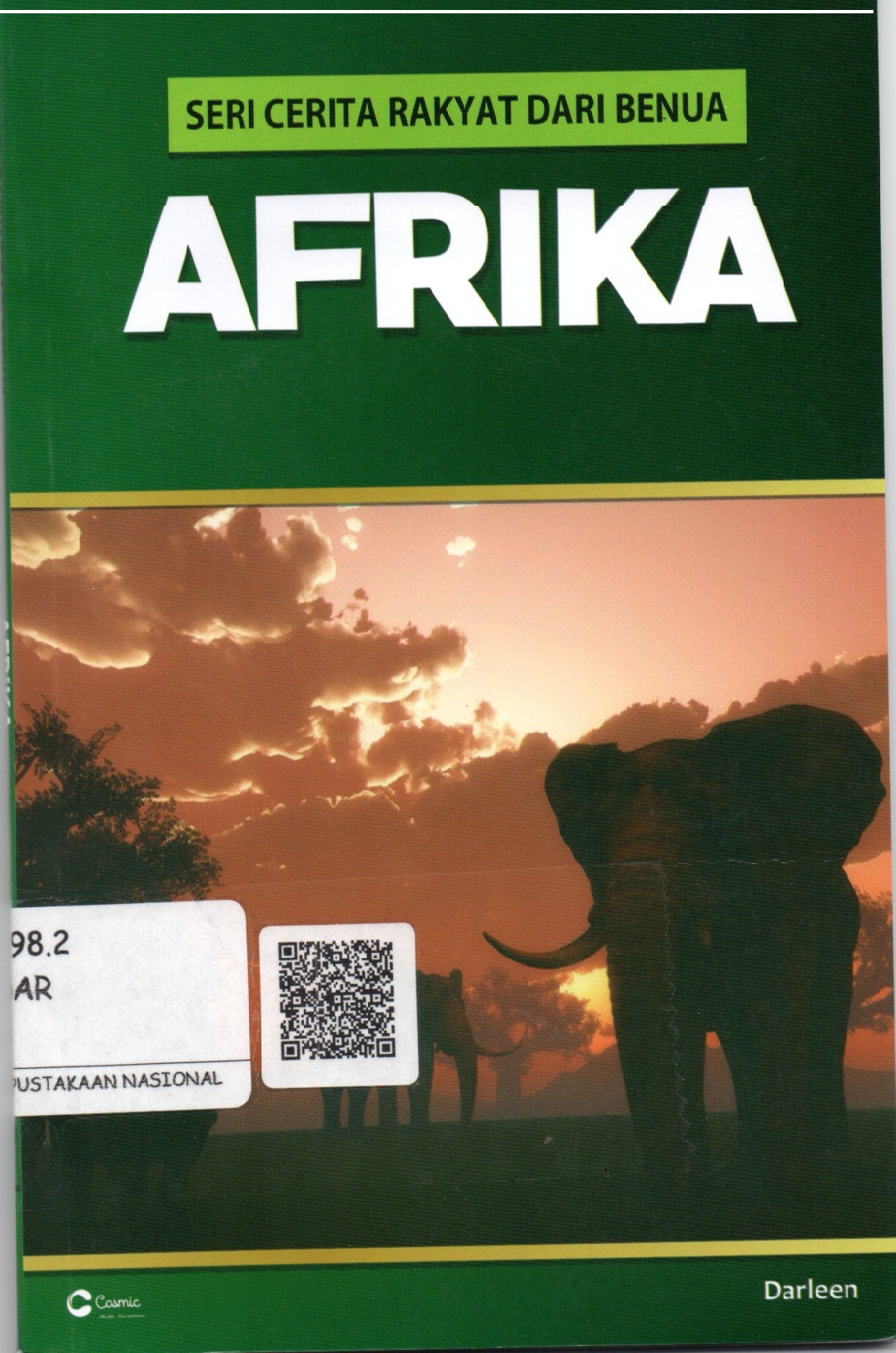 Sampul Seri Cerita Rakyat Dari Benua :  Afrika / Penyunting: Monitasari