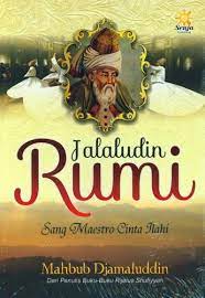 Sampul Jalaludin Rumi :  Sang Maestro Cinta Ilahi / Penyunting: Qin Mahdy