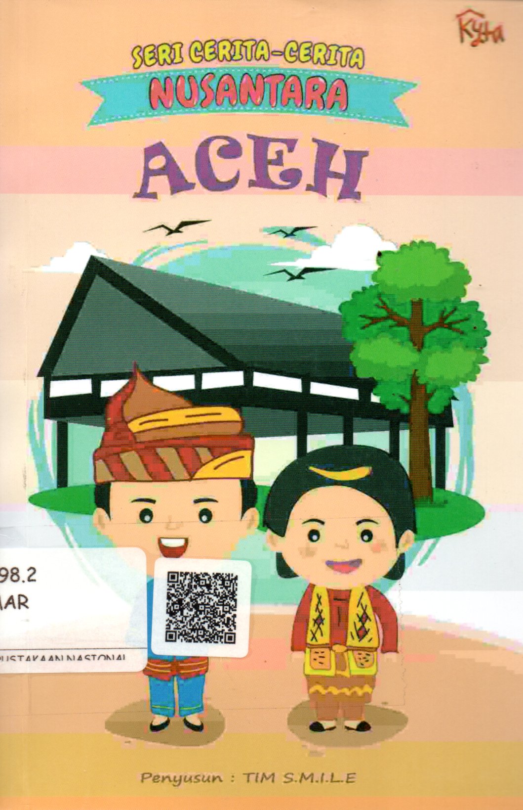 Sampul Seri Cerita-Cerita Nusantara Aceh / Editor: Maria