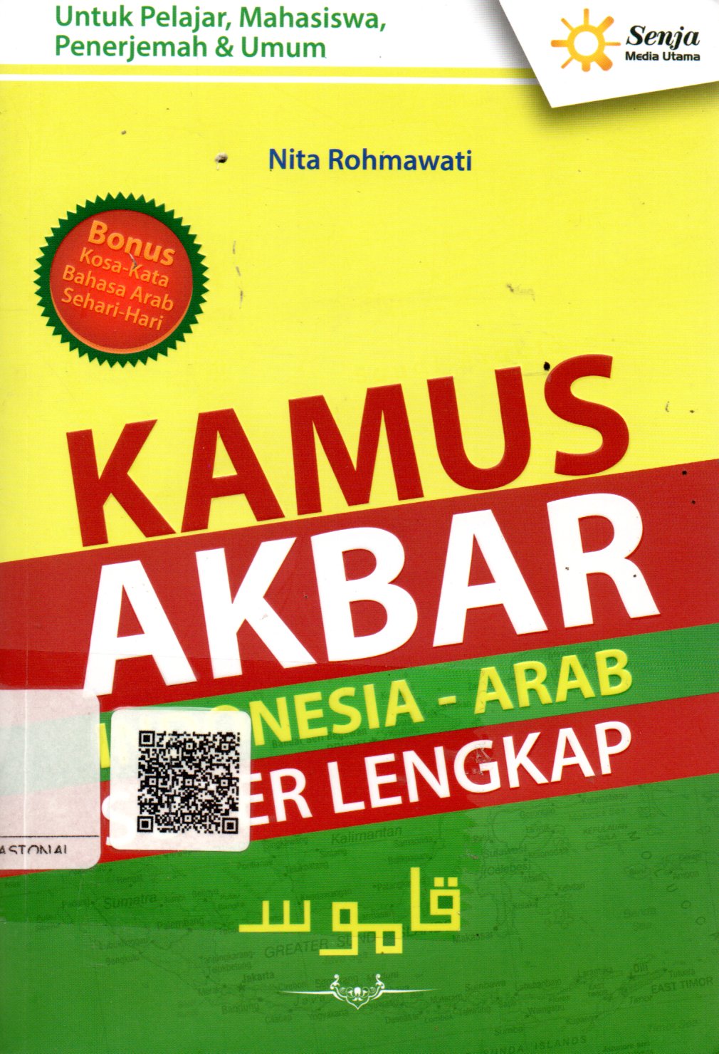 Sampul Kamus Akbar :  Indonesia-Arab / Penyunting: Qin Mahdy