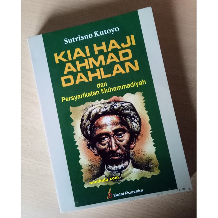 Sampul Kiai Haji Ahmad Dahlan dan Persyarikatan Muhammadiyah