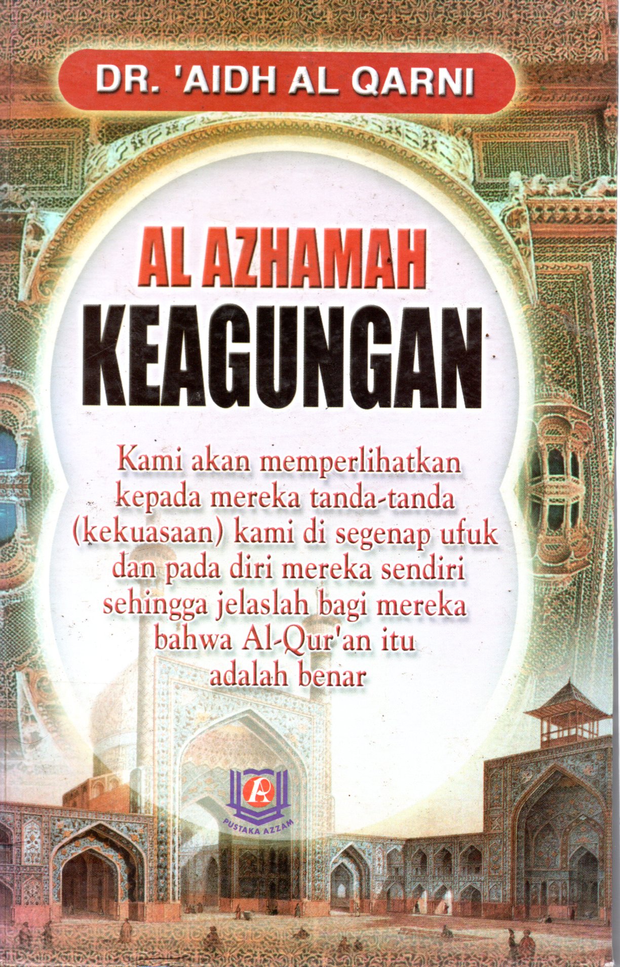 Sampul Al Azhamah = Keagungan / Penerjemah: M. Habiburrahim