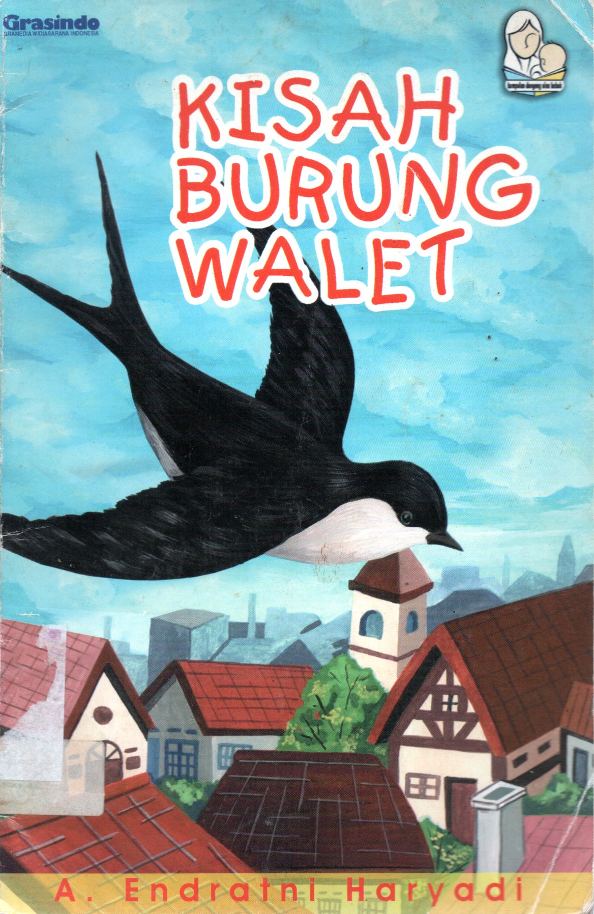 Sampul Kisah Burung Walet / Penyunting: Ninuk Sri Harsini